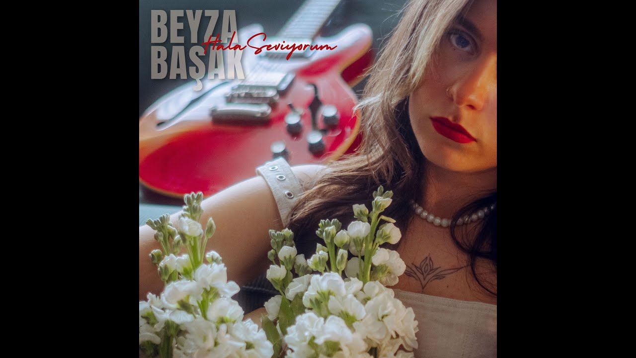 Beyza Başak - Hala Seviyorum (Official Lyric Video)
