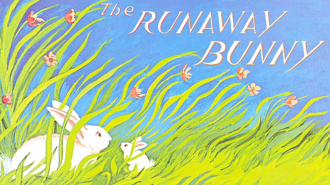 ☺️ The Runaway Bunny 🐰 Kids Book Read Aloud Short Bedtime Story