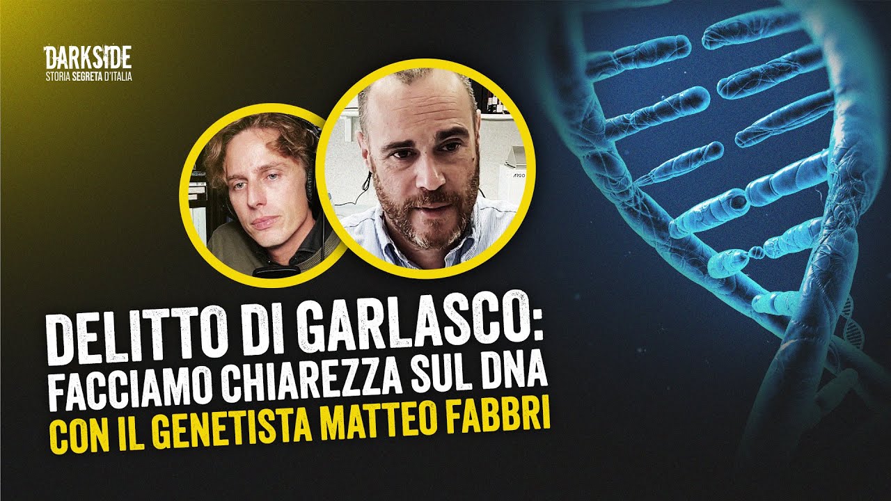 Delitto di Garlasco: facciamo chiarezza sul DNA con il genetista Matteo Fabbri