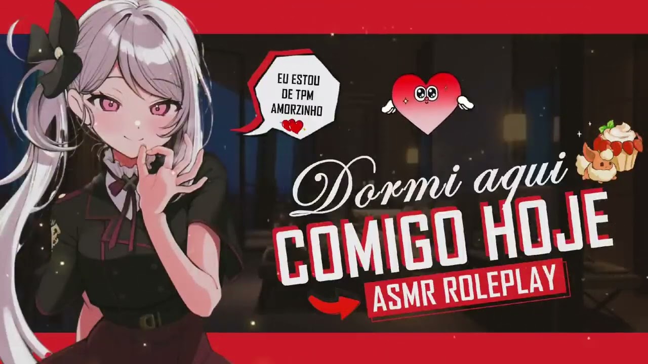 ASMR NAMORADA DE TPM EMOTIVA