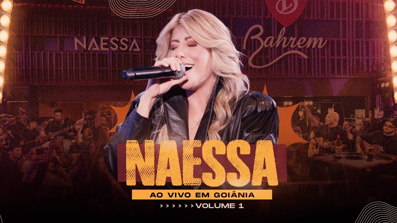 DVD Completo | Naessa Ao Vivo em Goi&acirc;nia Vol.1 (Clipe Oficial)