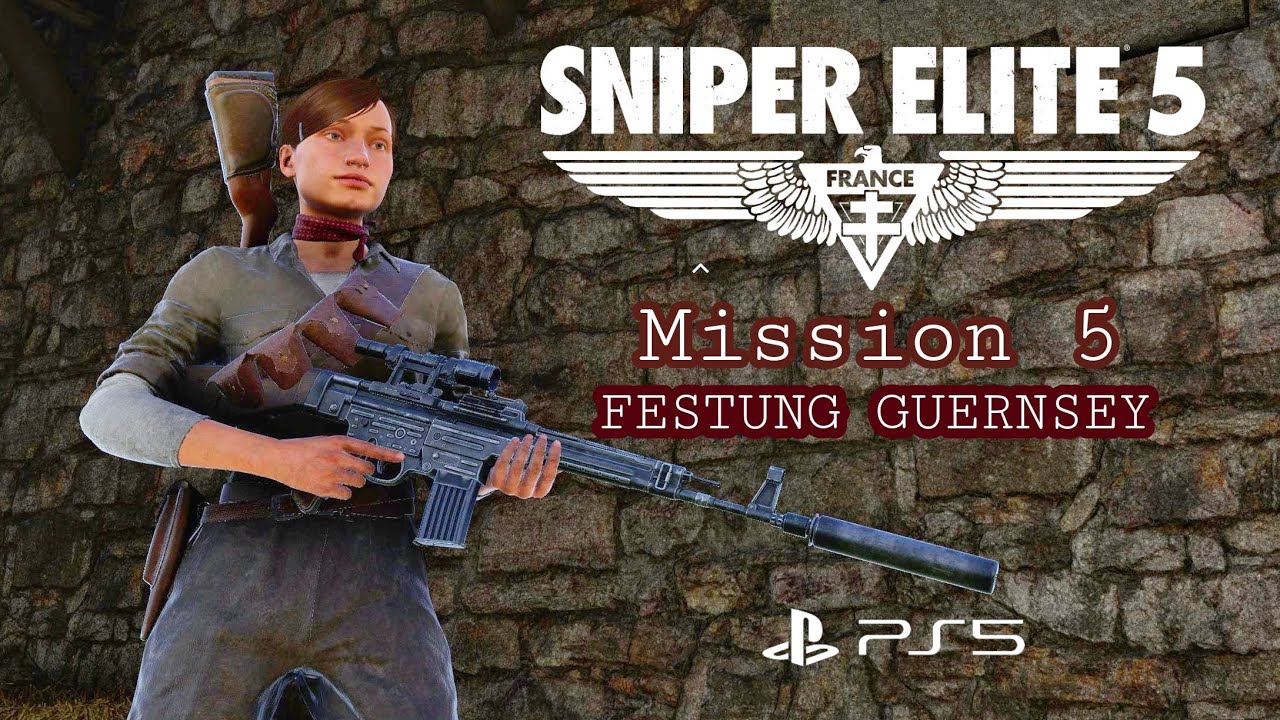 Sniper Elite 5 - Mission 5 Gameplay - FESTUNG GUERNSEY