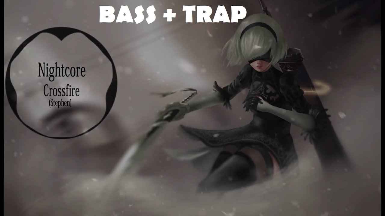 Nightcore - Crossfire [Stephen]