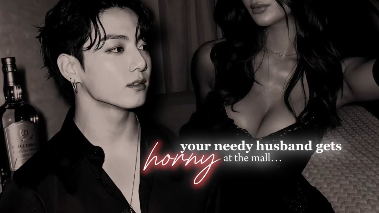 ʏᴏᴜʀ ɴᴇᴇᴅʏ ʜᴜꜱʙᴀɴᴅ ɢᴇᴛꜱ ʜᴏʀɴʏ ᴀᴛ ᴛʜᴇ ᴍᴀʟʟ | ᴊᴋ ᴏɴᴇꜱʜᴏᴛ