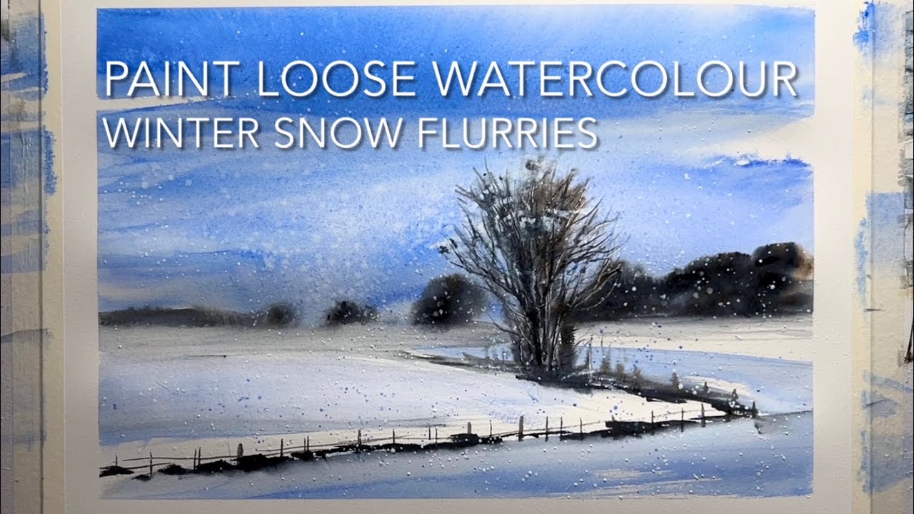 PAINT SNOW FLURRIES & KEEP IT LOOSE! Watercolour LANDSCAPE PAINTING Watercolor Techniques beginners
