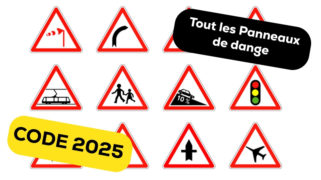🚦 LES PANNEAUX DE DANGER DU CODE DE LA ROUTE 🚦