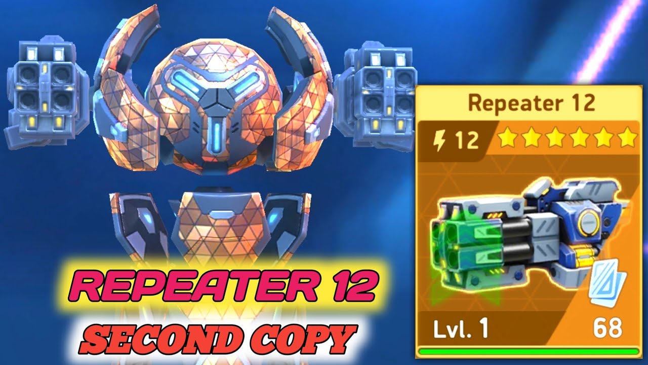 Repeater 12 Upgrade Second Copy Unlocked 🔓 | Repeater 12 Gameplay - Mech Arena