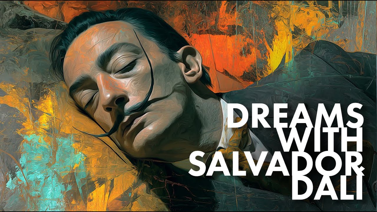 Dreams with Salvador Dalí  | v1 | Unsleeping ART