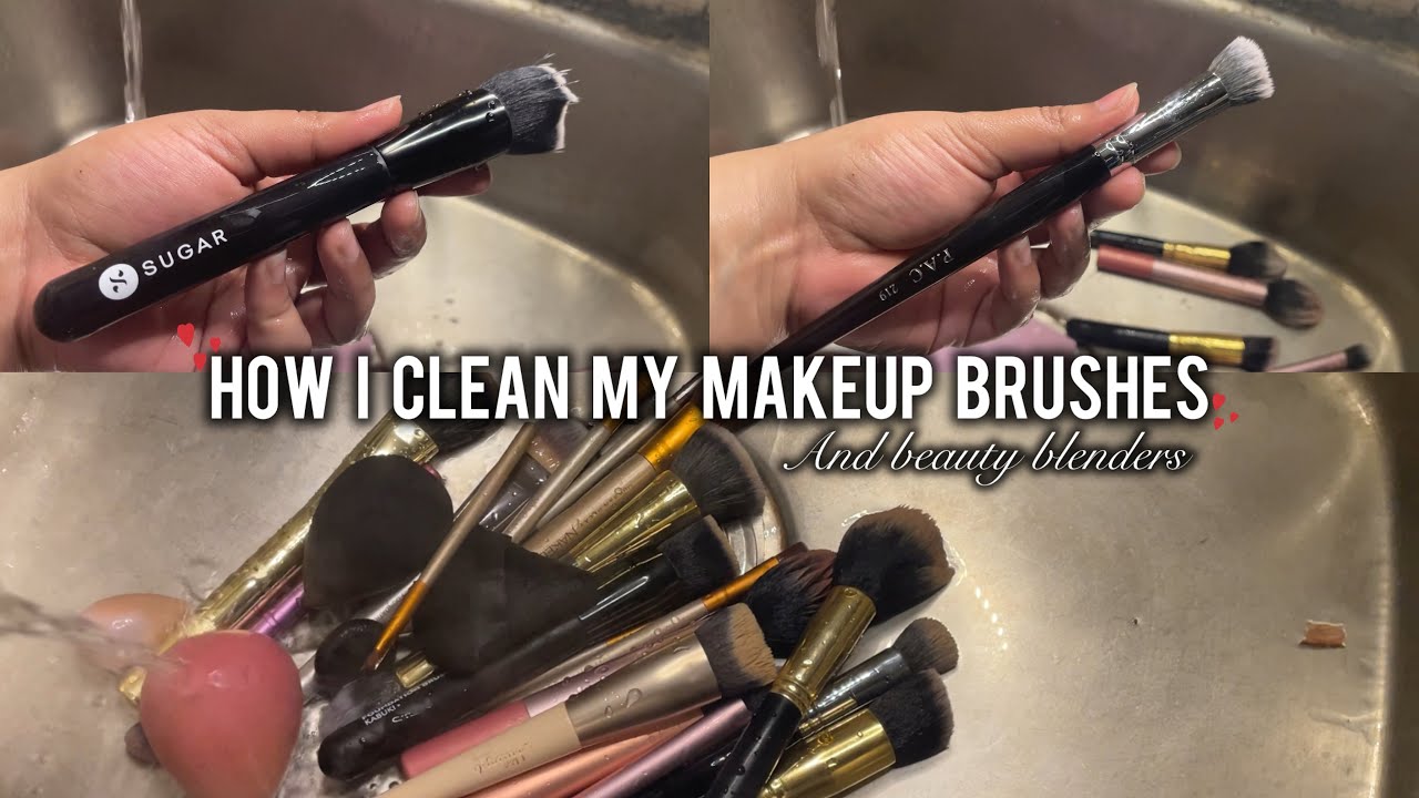 How to clean makeup brushes and beauty blenders 