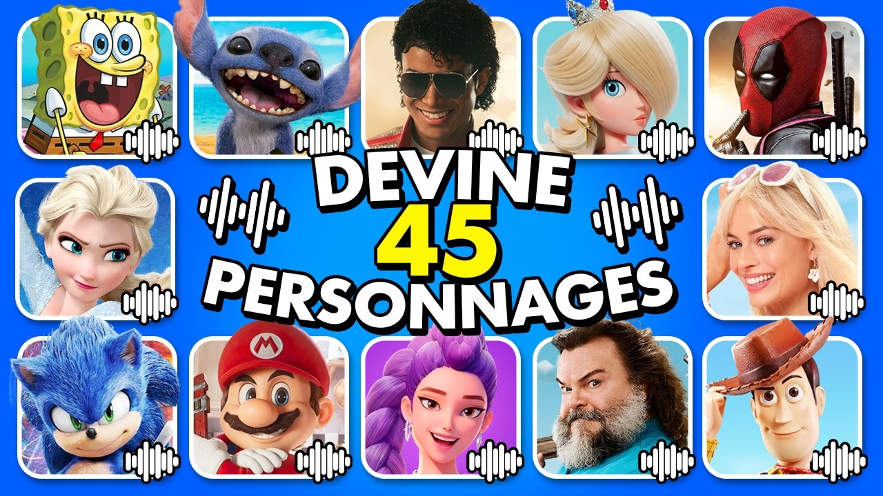 Devine 45 personnages de Films avec leur VOIX + CHANSON 🔊