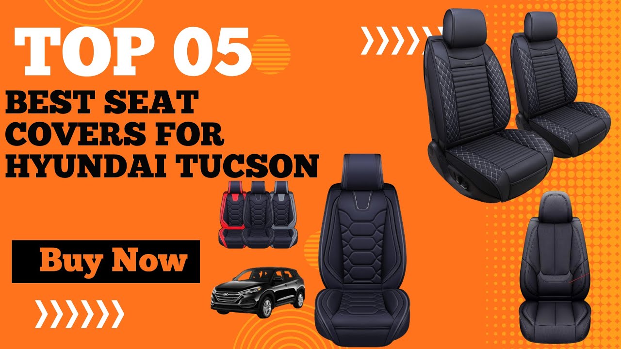 Top 5 Best Seat Covers for Hyundai Tucson in 2025 | USA | Best Car Seat Covers