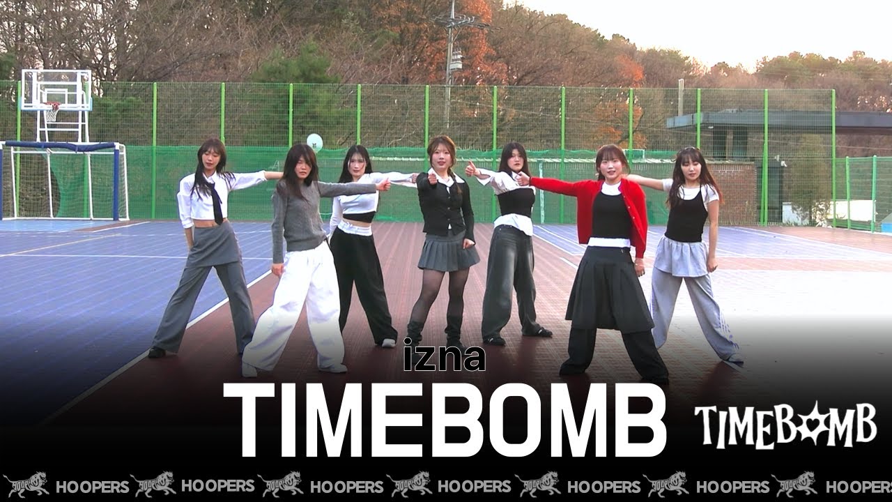 [차의과학대학교 댄스 동아리 후퍼스] TIMEBOMB - 이즈나(izna)  @ 동아리제 | COVER DANCE