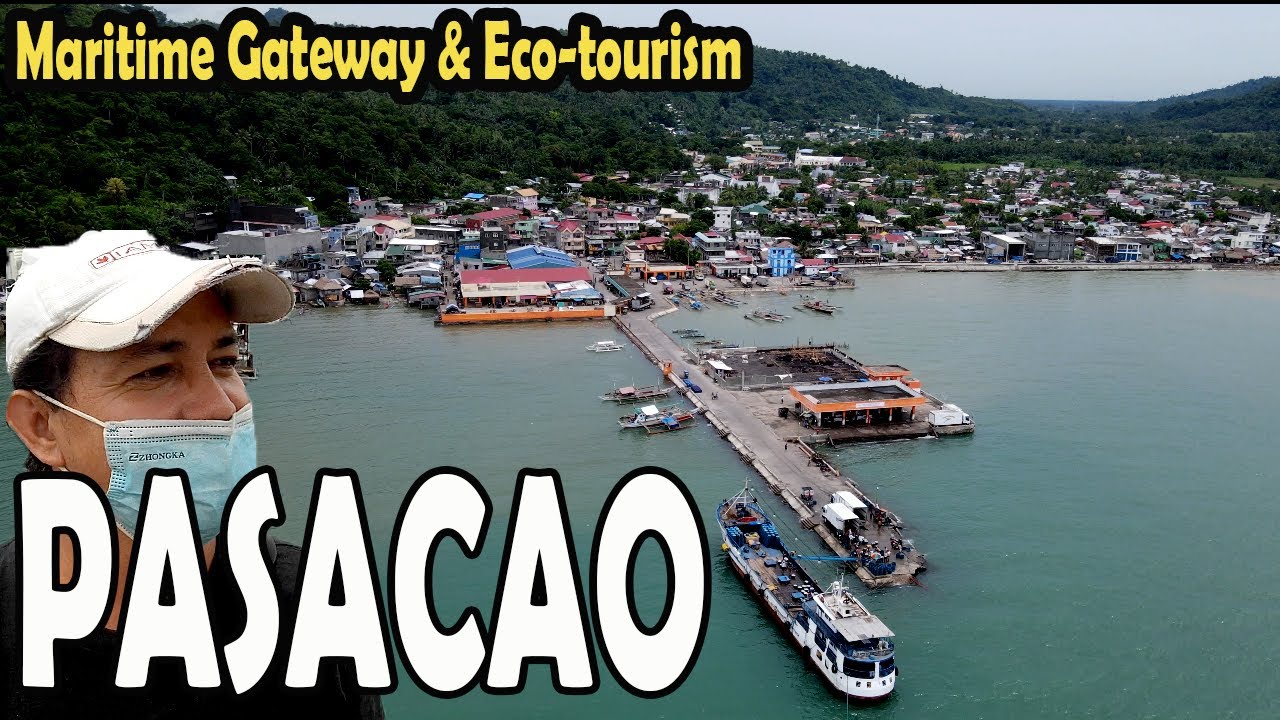 FEATURING: Town of PASACAO | Maritime Gateway and Eco-tourism Destination | Camarines Sur |Bicol