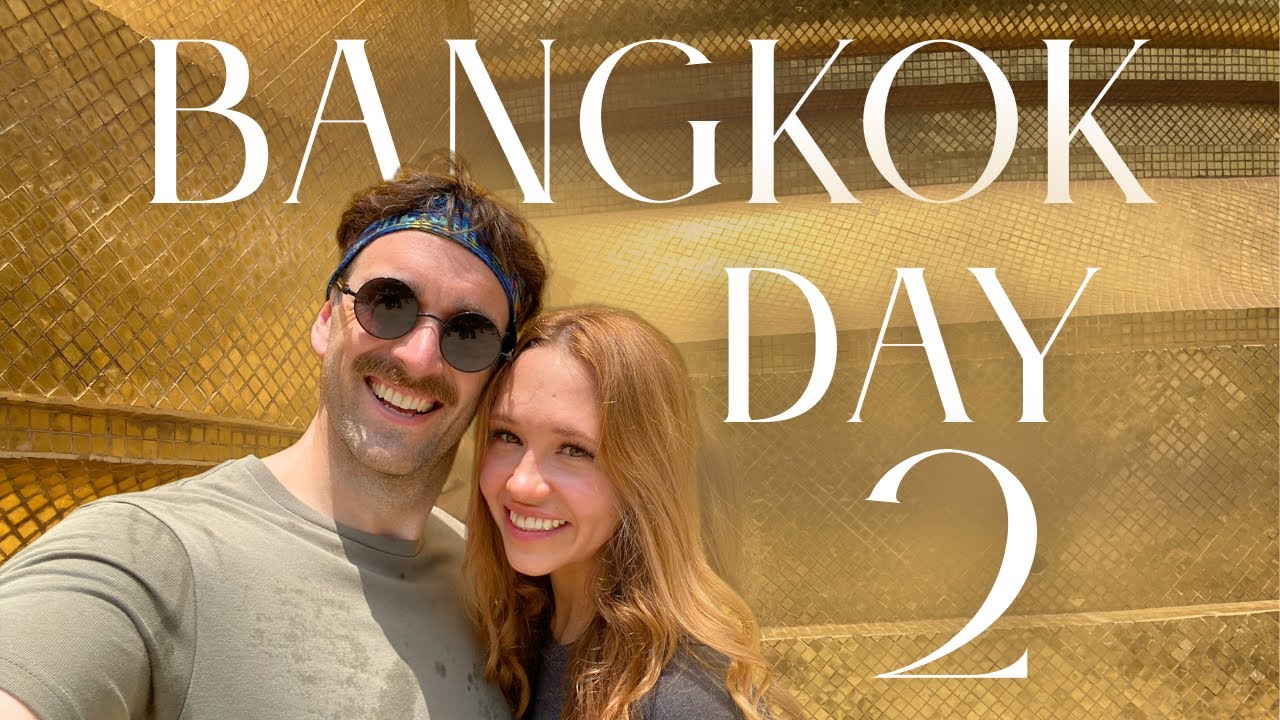 WHAT IS THIS PLACE?! - Our 'Grand' Day in Bangkok - Adventure #16