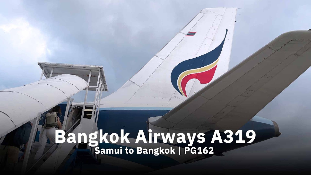 Bangkok Airways A319 | Samui to Bangkok | PG162 Flight Experience