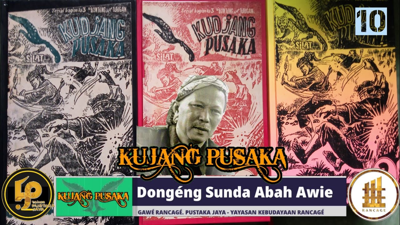 Dongéng Sunda Abah Awie. KUJANG PUSAKA - Séri ka 10