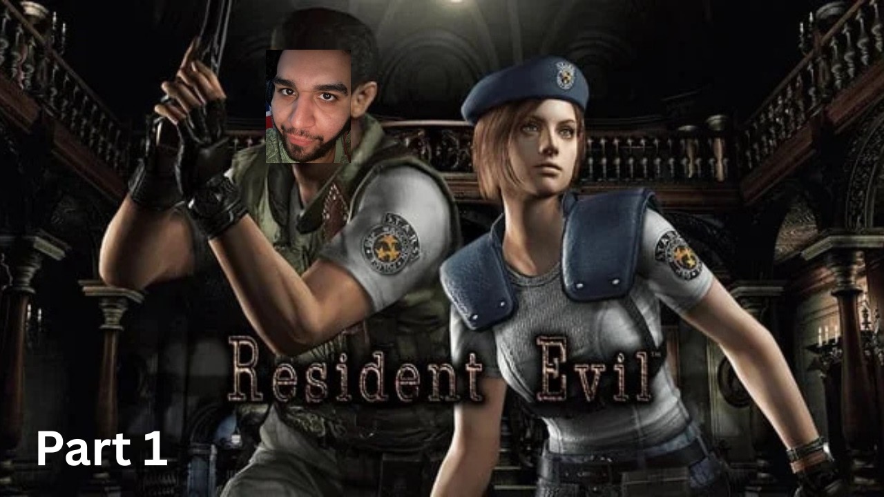 Resident Evil (Highlights Play through part 1)