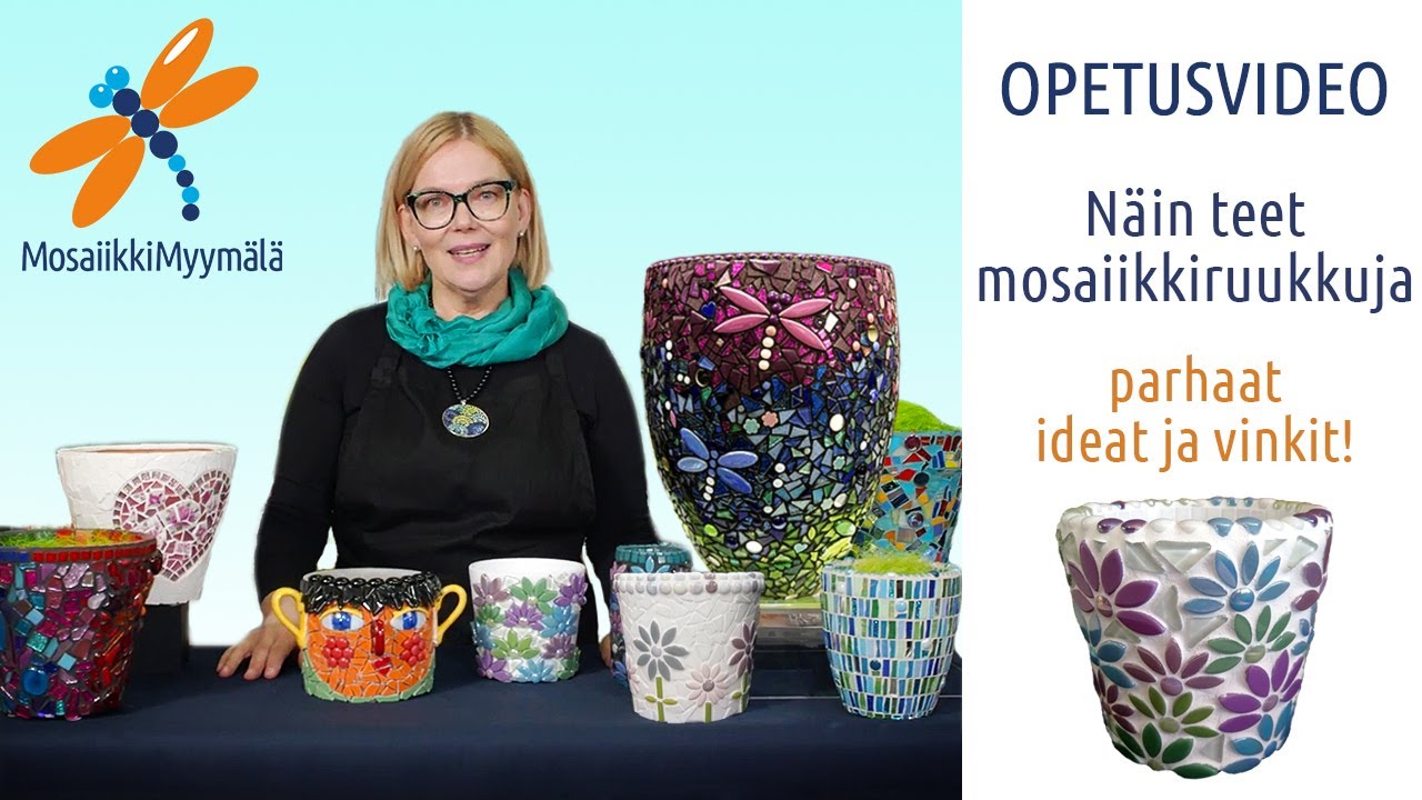Mosaiikkiruukkujen valmistus - Mosaiikkityöt - MosaiikkiMyymälä