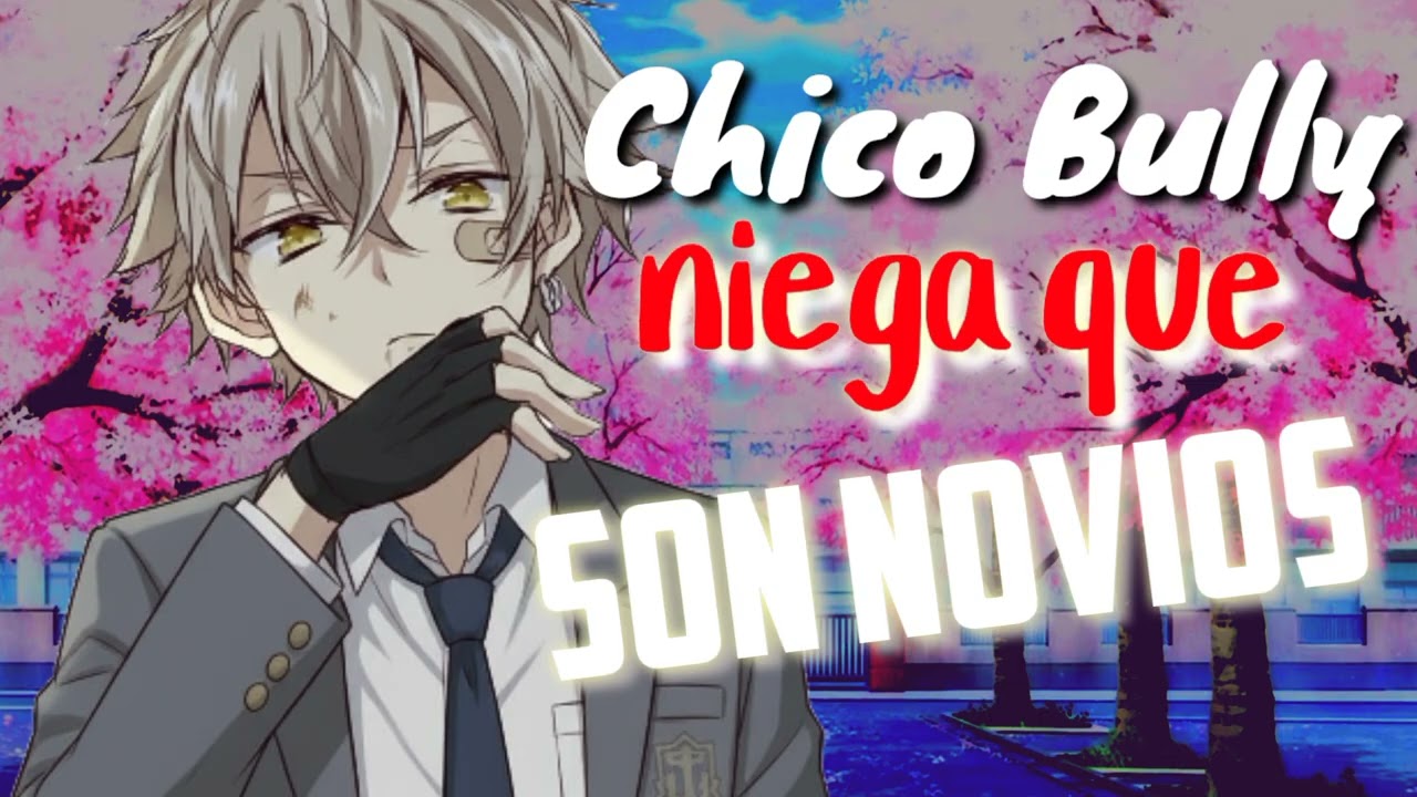 Chico Bully niega que son NOVIOS ❤️ ASMR-Roleplay 
