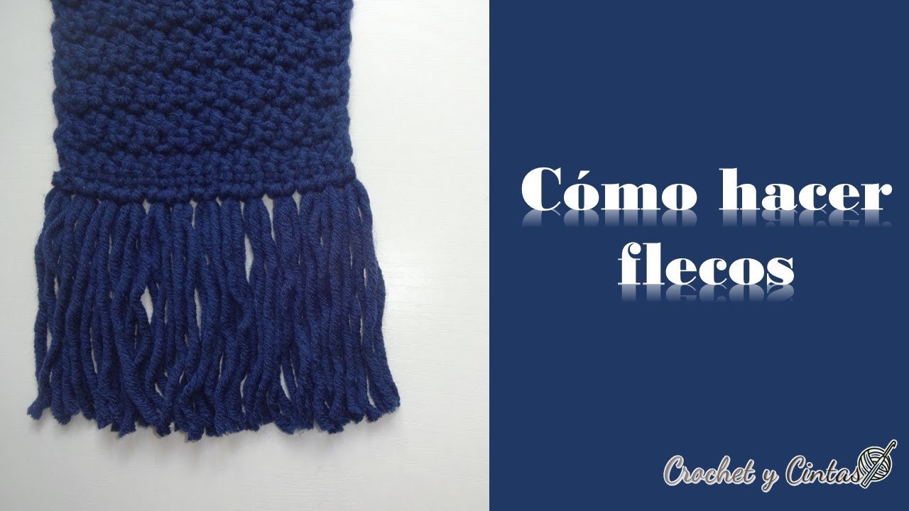 Cómo hacer flecos - Crochet