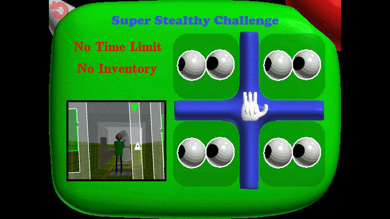 Baldi's Basics Plus: Fanmade Super Stealthy Challenge (Failed :P)