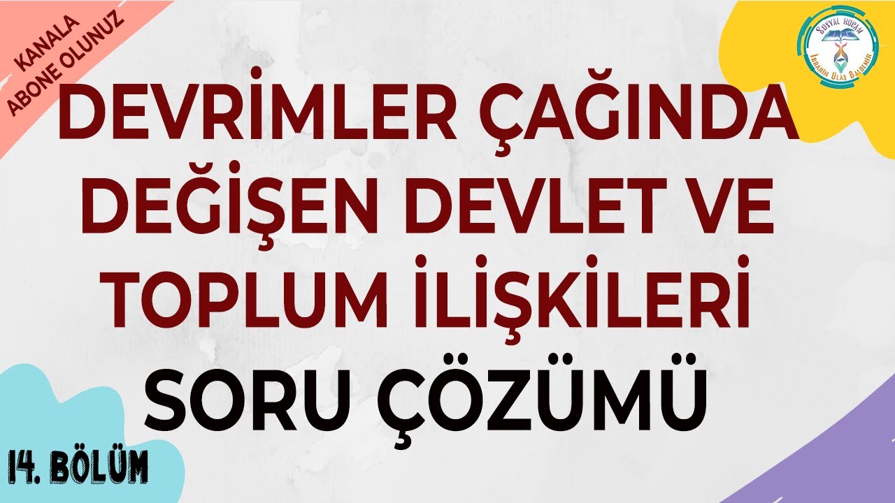 Devrimler Çağında Değişen Devlet-Toplum İlişkileri | 2022 TYT Tarih Soru Çözümü