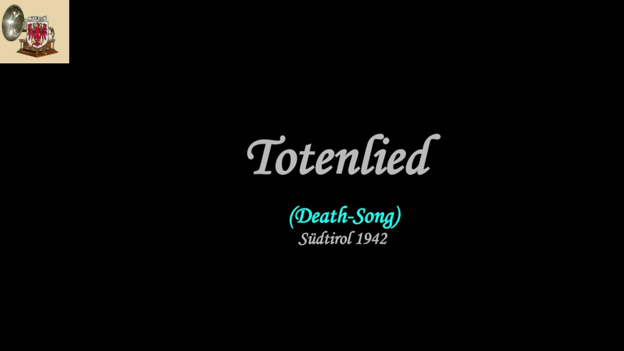 TOTENLIED - S&Uuml;DTIROL 1942