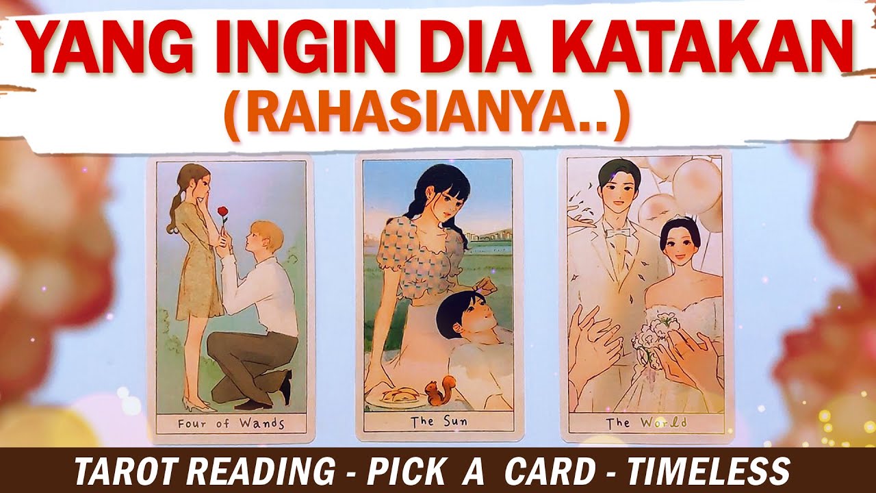 Yang Ingin Dia Sampaikan (Rahasianya..) ❤️ PILIH KARTU . Tarot Indonesia . Tarot Jodoh