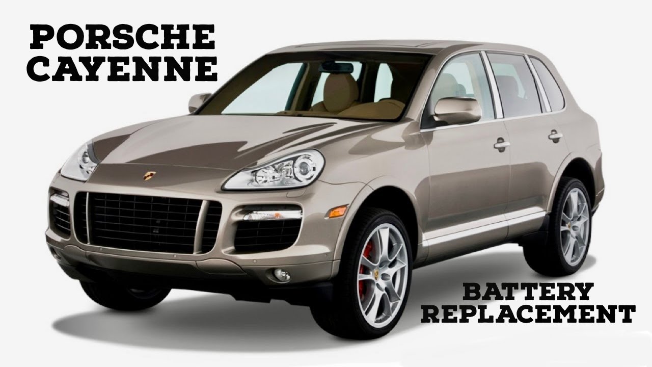 How To Replace Porsche Cayenne Battery