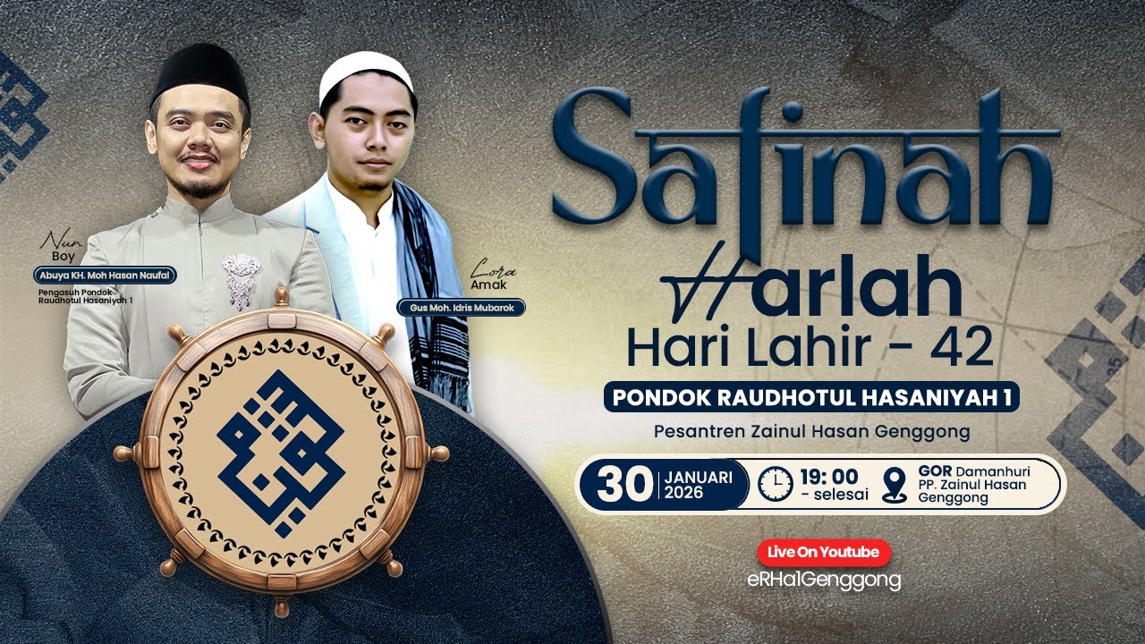 🔴 LIVE | HARI LAHIR KE 42 SAFINAH PONDOK eRHa 1 PESANTREN ZAINUL HASAN GENGGONG