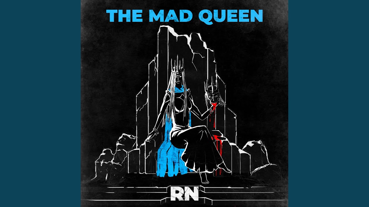The Mad Queen