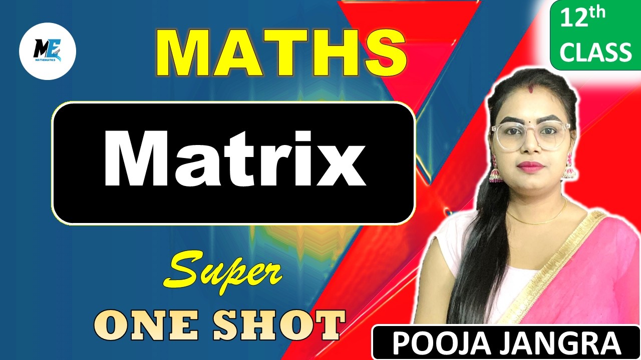 Matrix One Shot | Class 12 Maths One Shot | Board Exams 2026 | Class 12 Math NCERT CBSE
