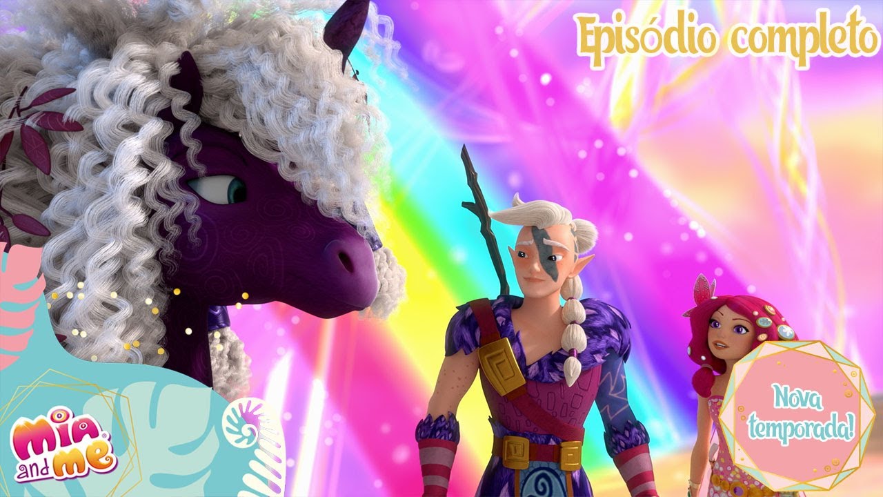 🦄NOVO TEMPORADA 4 🌈A ponte do arco-íris🌸 | Episódio 5 completo | Mia and me