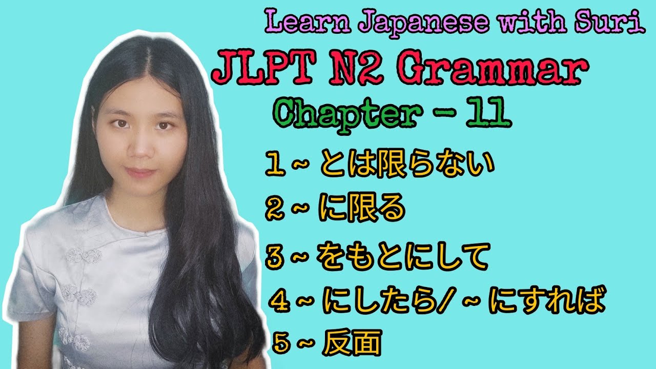 JLPT N2 Grammar Chapter - 11