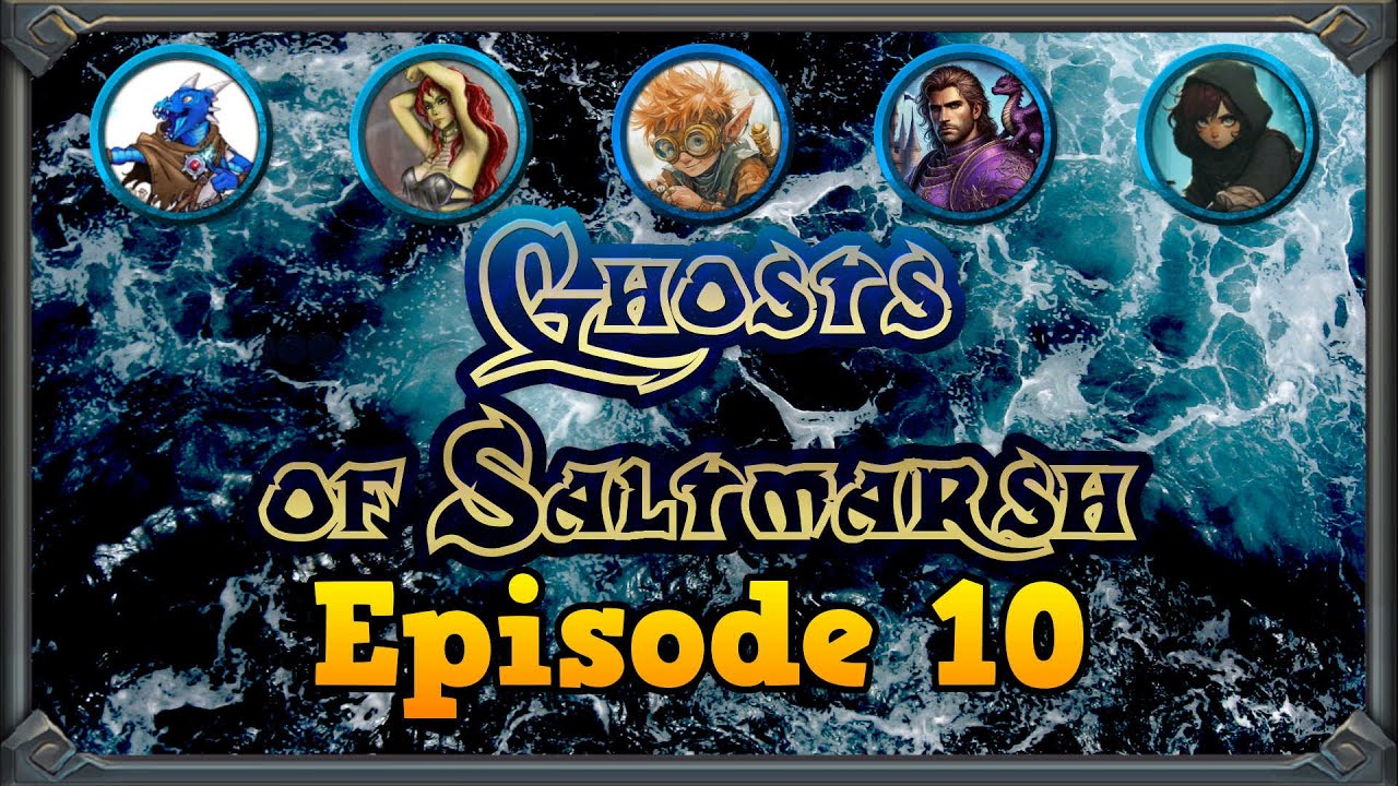 Ghosts of Saltmarsh 10: Nightscale