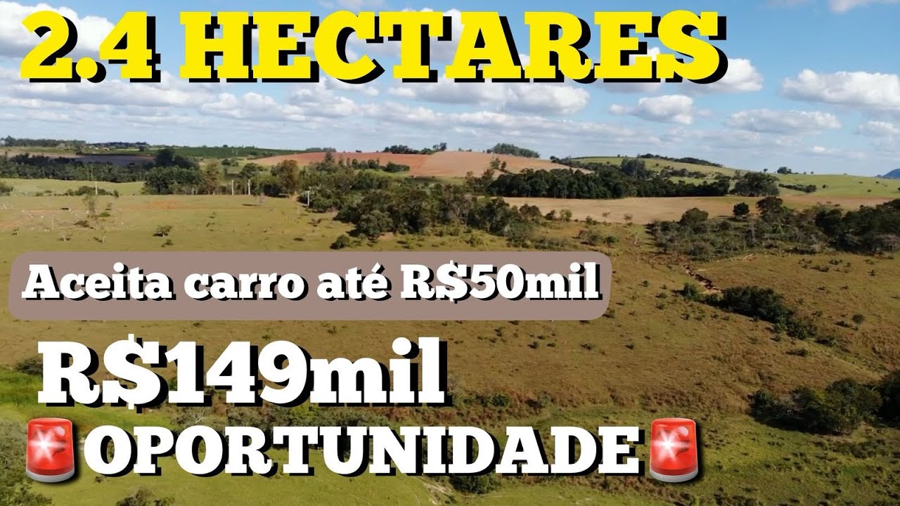 CHÁCARA 🚨OPORTUNIDADE🚨 2.4Hectares R$149mil