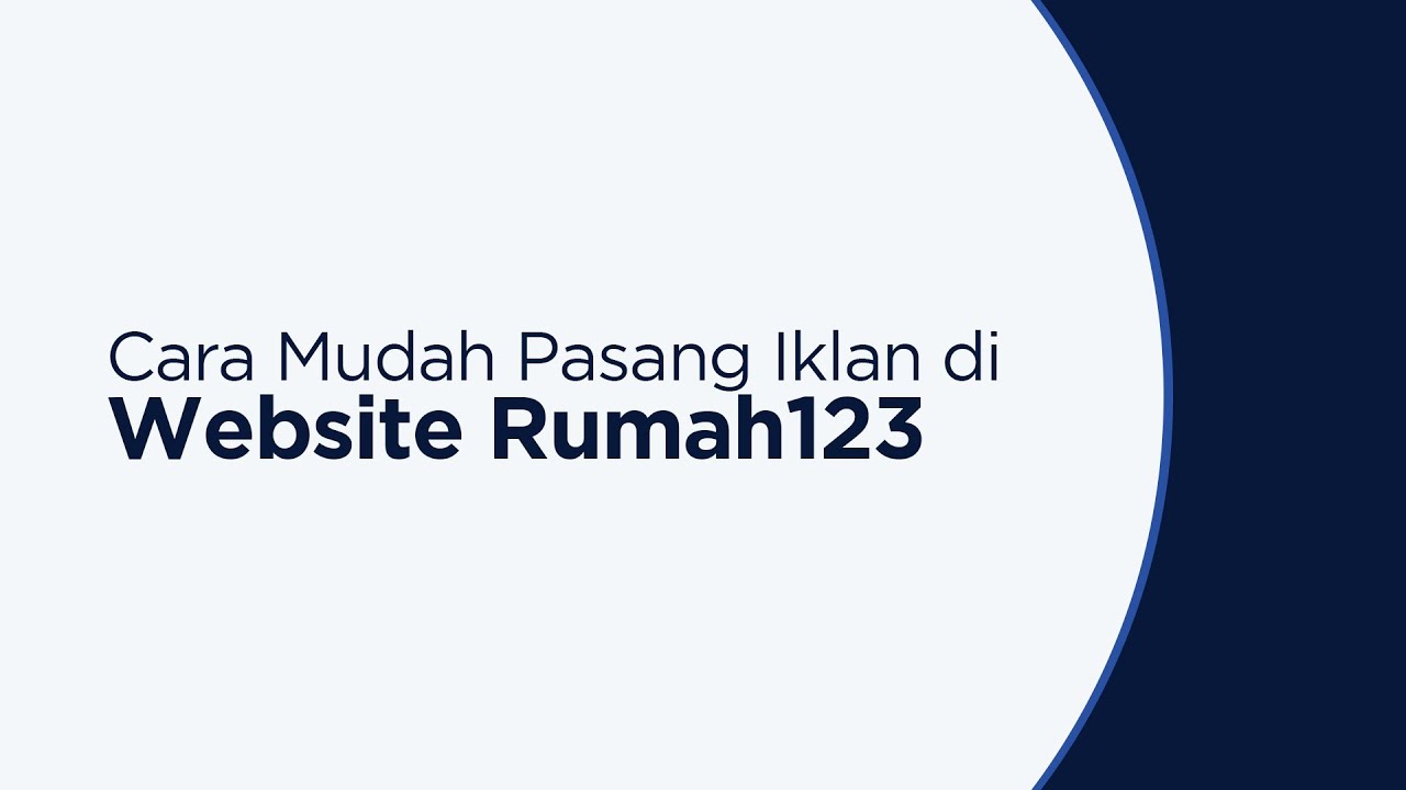 Mudahnya Pasang Iklan di Website Rumah123 #PastiClosing