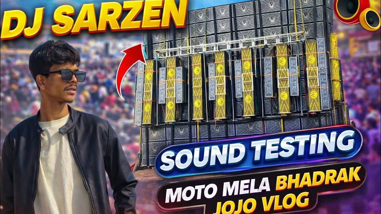 DJ Sanzen Sound Testing / Jharkhand king 👑/ Moto Mela bhadrak/Jojo vlog 