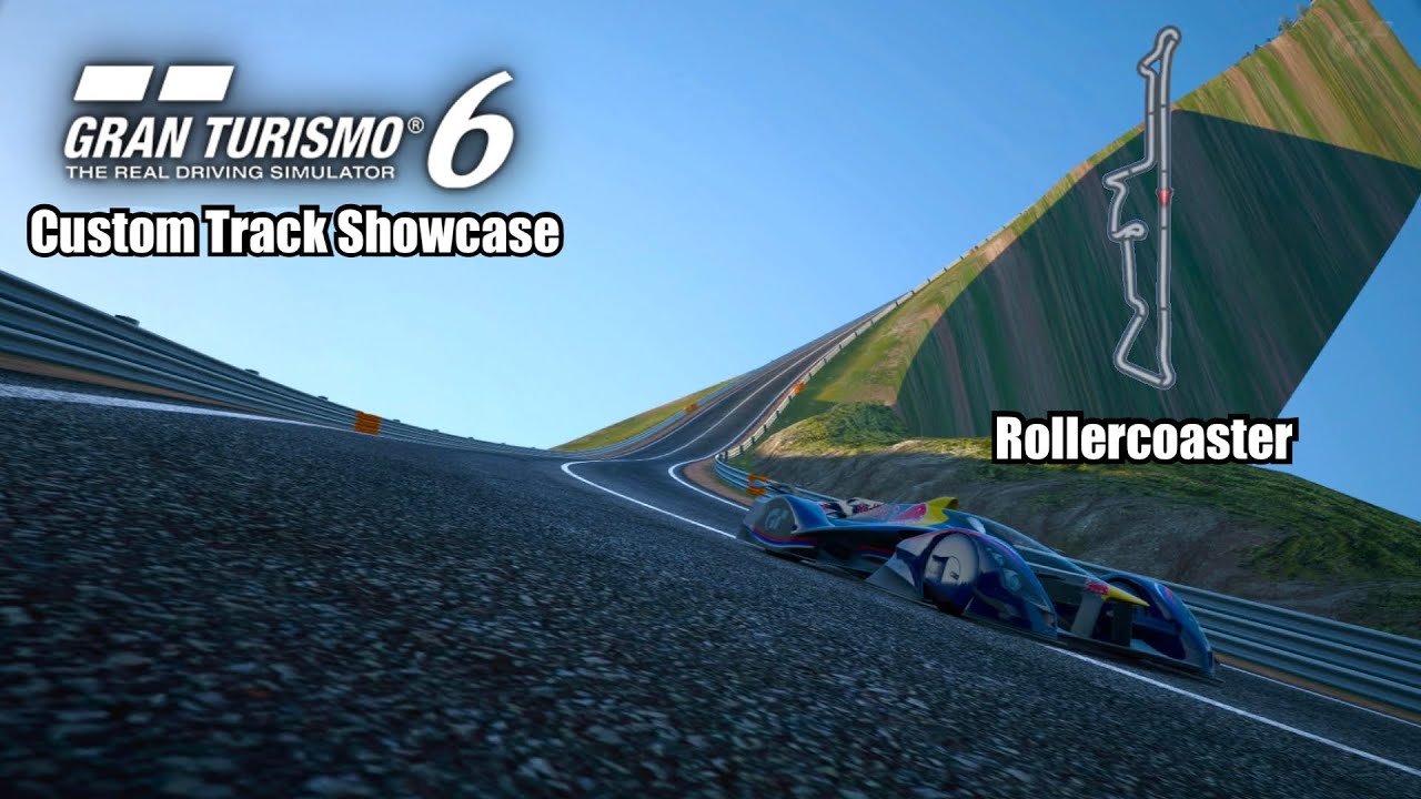 Rollercoaster | Gran Turismo 6 Custom Track Showcase