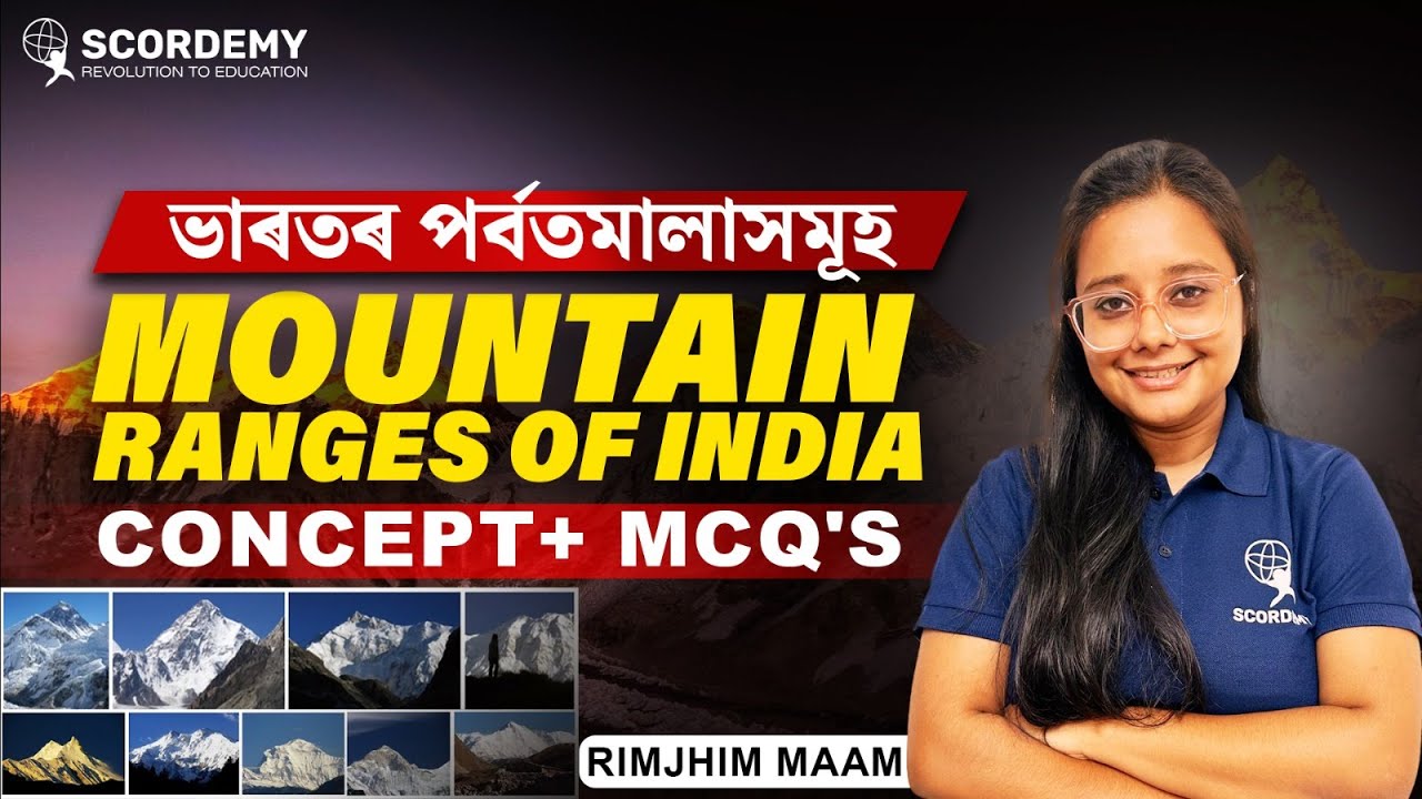 Mountain Ranges of India | Himalayas to Western Ghats Explained-Concept + MCQs for Competitive Exams