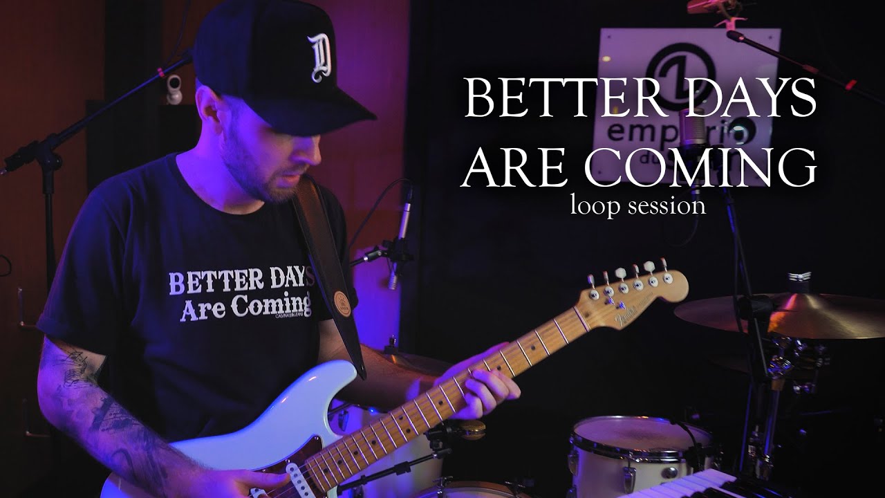 BETTER DAYS ARE COMING - Daniel Bettega