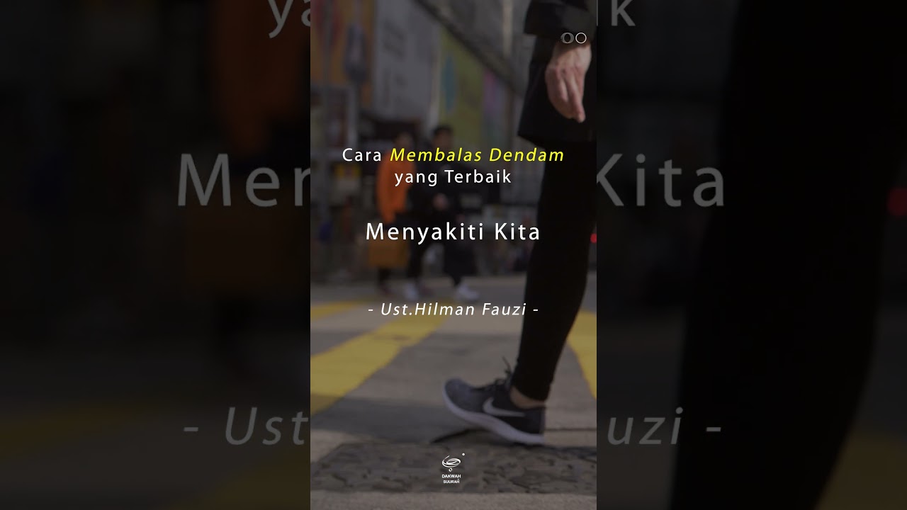 cara membalas dendam yang terbaik..#ustadzhilmanfauzi #dakwahislam #dakwahmedia