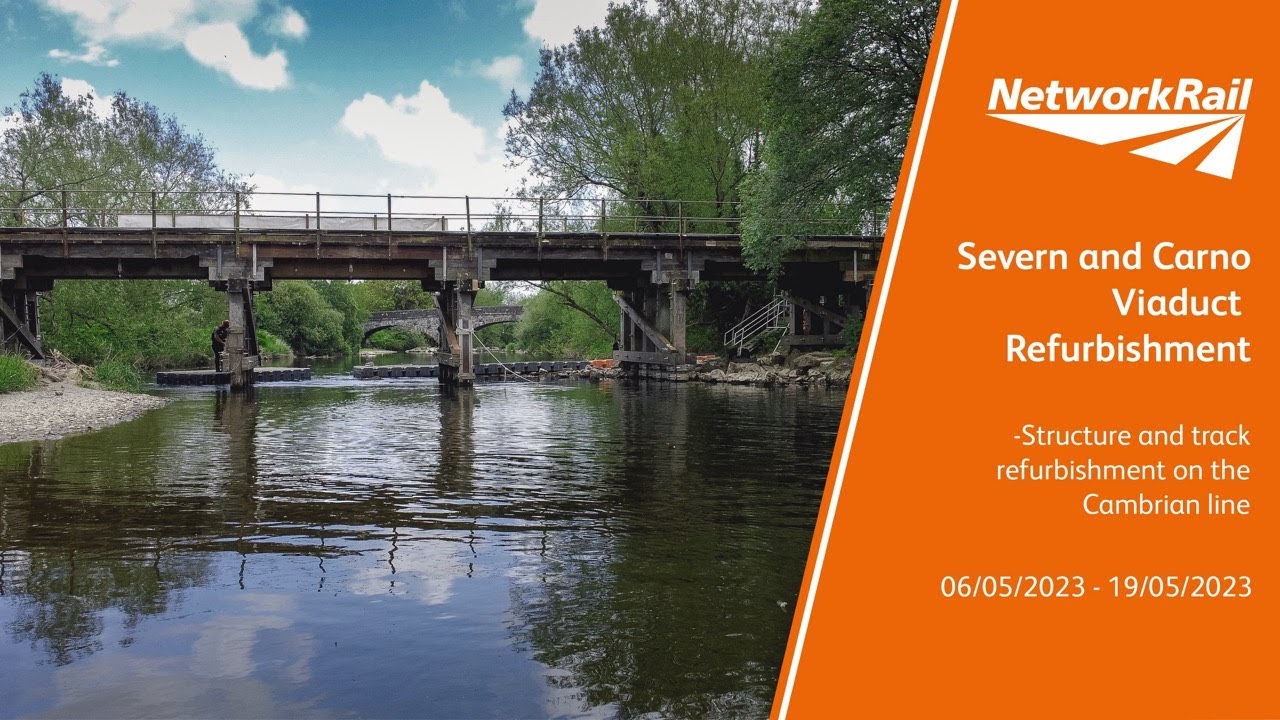 Network Rail | Severn and Carno Viaduct Refurbishment (Cambrian Line)