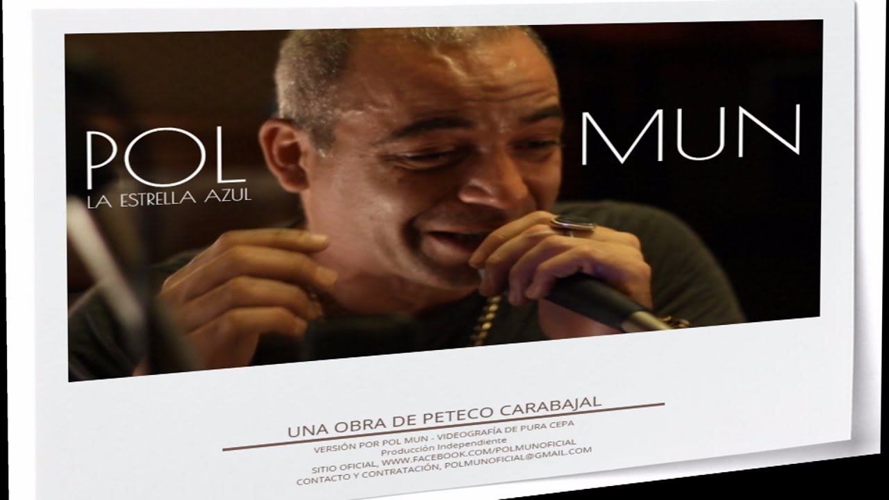 Pol Mun  - La Estrella Azul - V&iacute;deo Oficial
