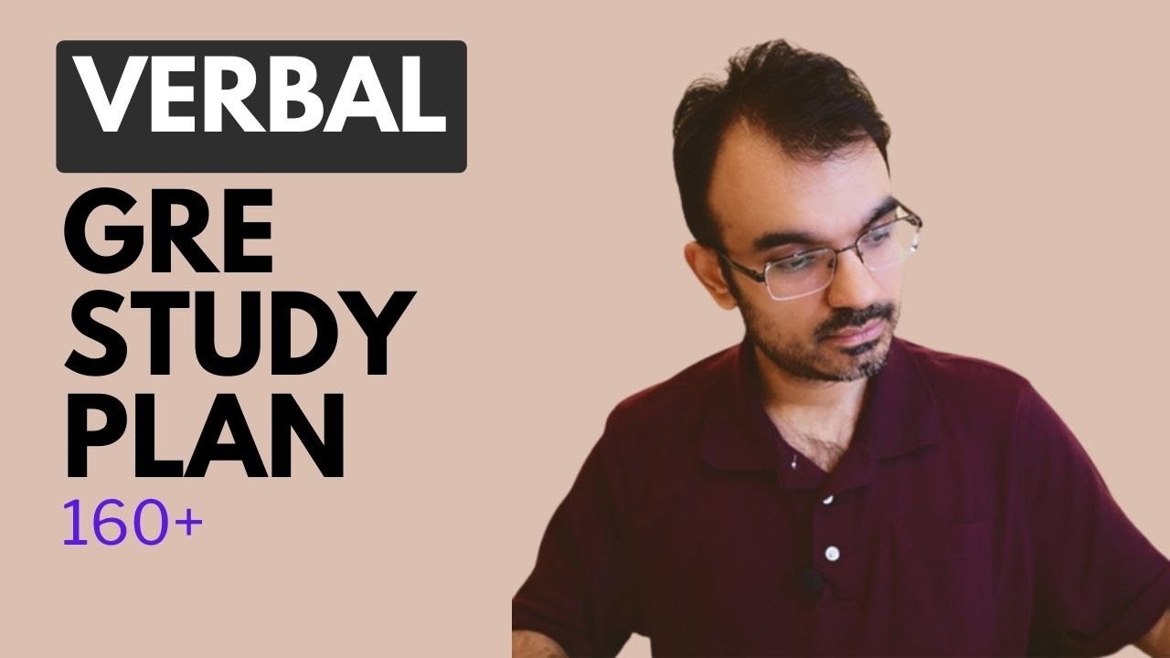 GRE Verbal Study Plan: Beginner to 160+