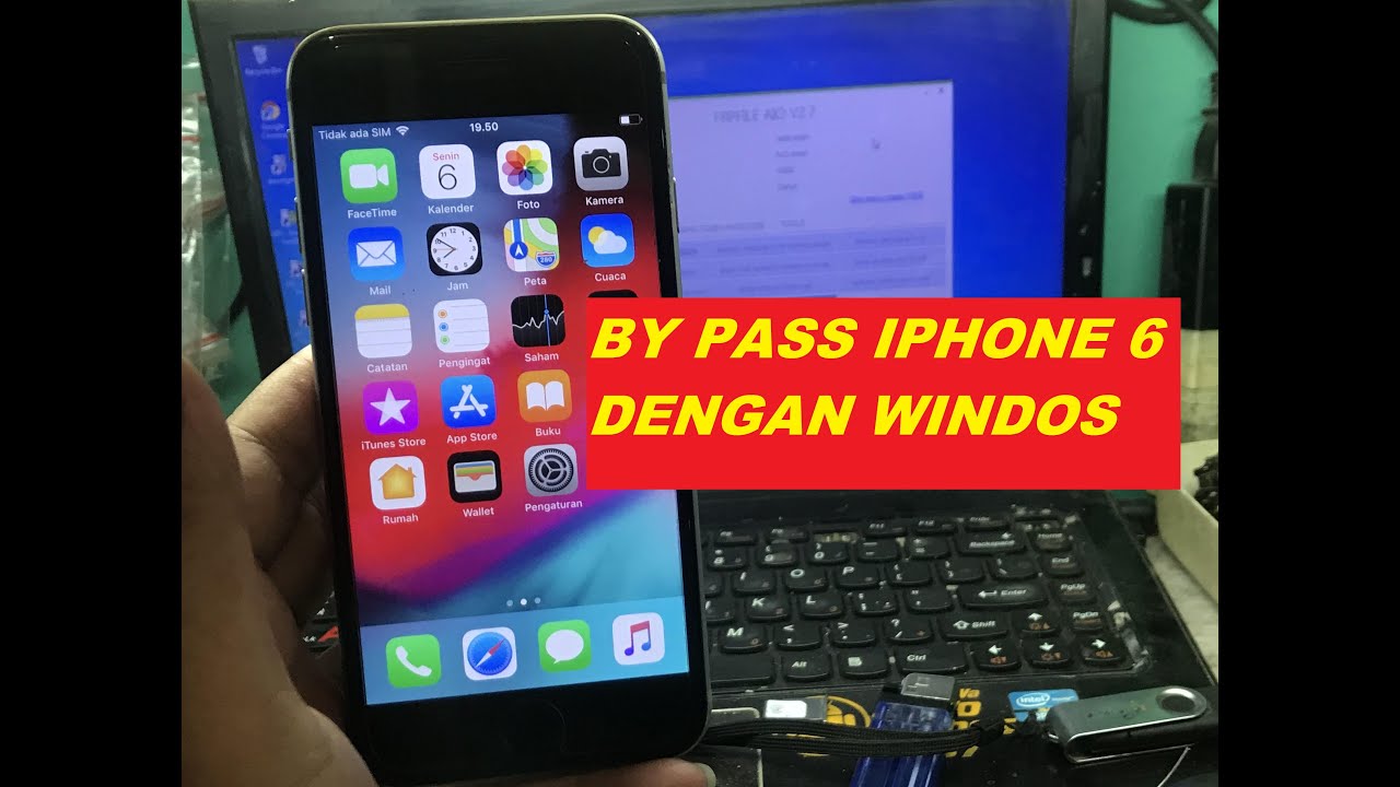 BYPASS IPHONE 6 DENGAN WINDOWS