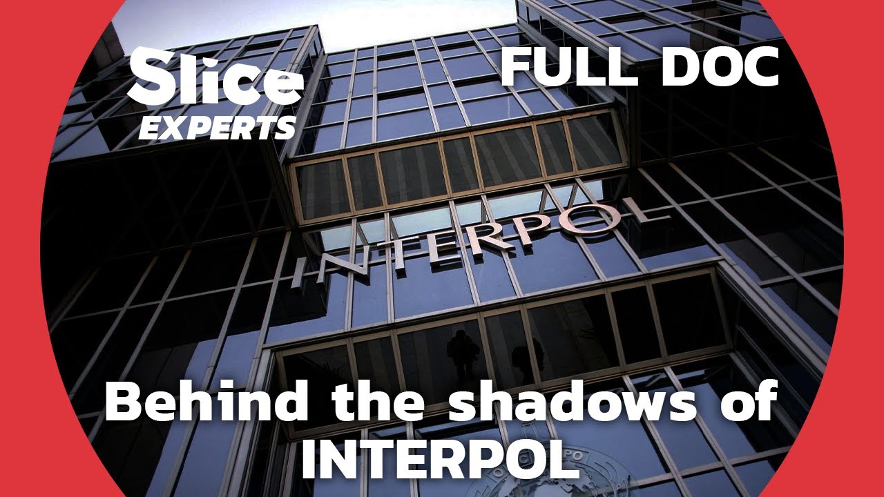Inside Job: What does Interpol Actually do? | SLICE EXPERTS | FULL DOCUMENTARY
