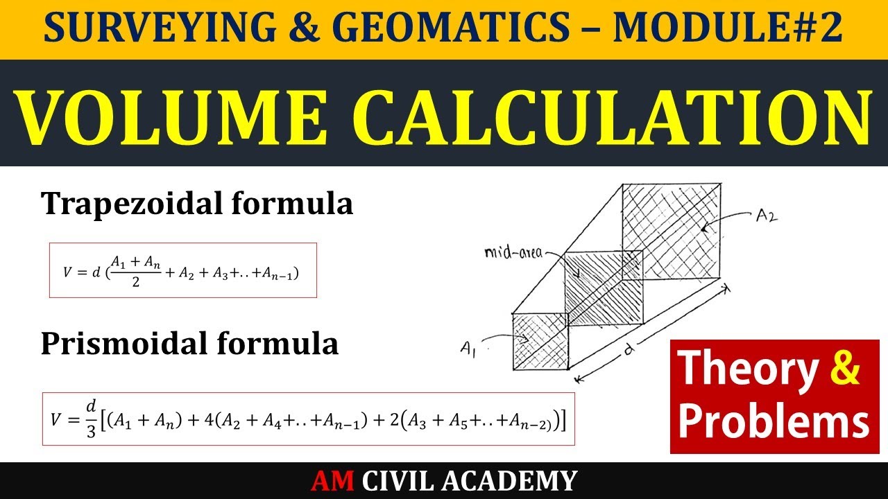 S&G Module2 [PART02] - Volume Calculation, Trapezoidal & Prsmoidal Formulae