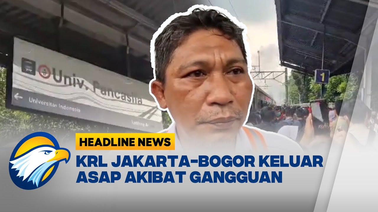 [HEADLINE NEWS, 10/02] Kereta Commuterline Jakarta-Bogor Alami Gangguan