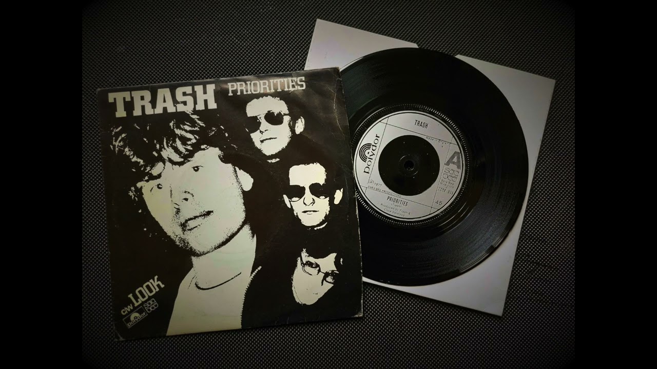 Trash - Priorities (Polydor UK 7inch)